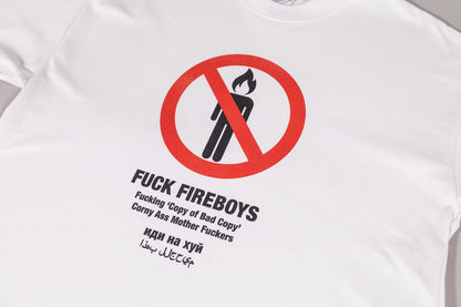 Fire Club Fuck Fireboys Tee